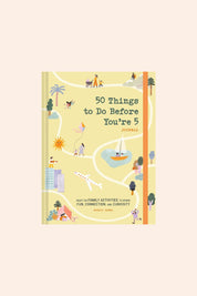 50 Things to Do Before You're 5