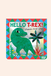 Hello T-Rex - Mirror Magic -  Strawberries & Cream
Book cover of 'Hello T-Rex!' with a green dinosaur illustration on a colourful geometric patterned background.