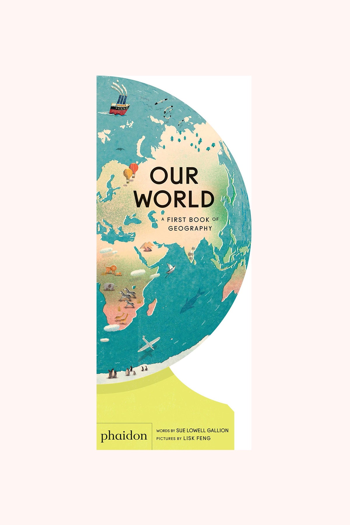 Our World: A First Book Of Geography