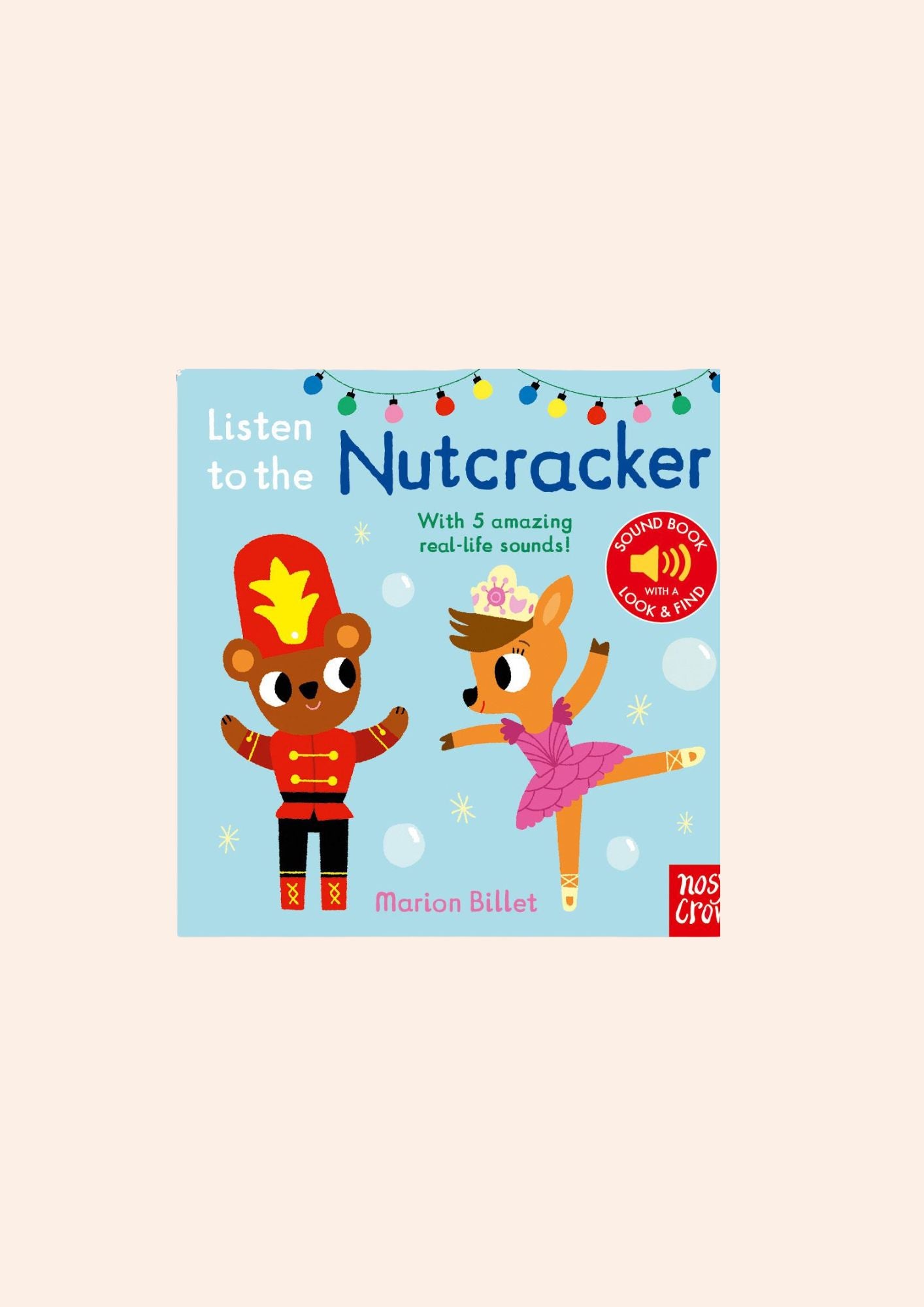 Listen to the Nutcracker ( Sound Book)