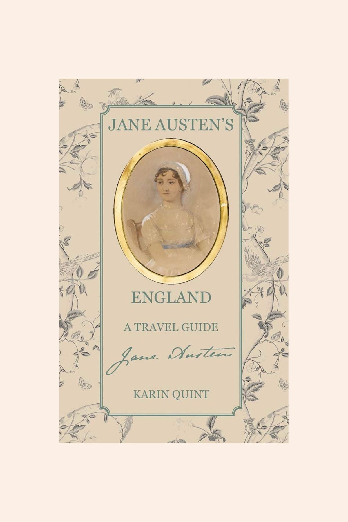 Jane Austen's England A Travel Guide