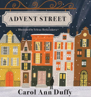 Advent Street by Carol Ann Duffy