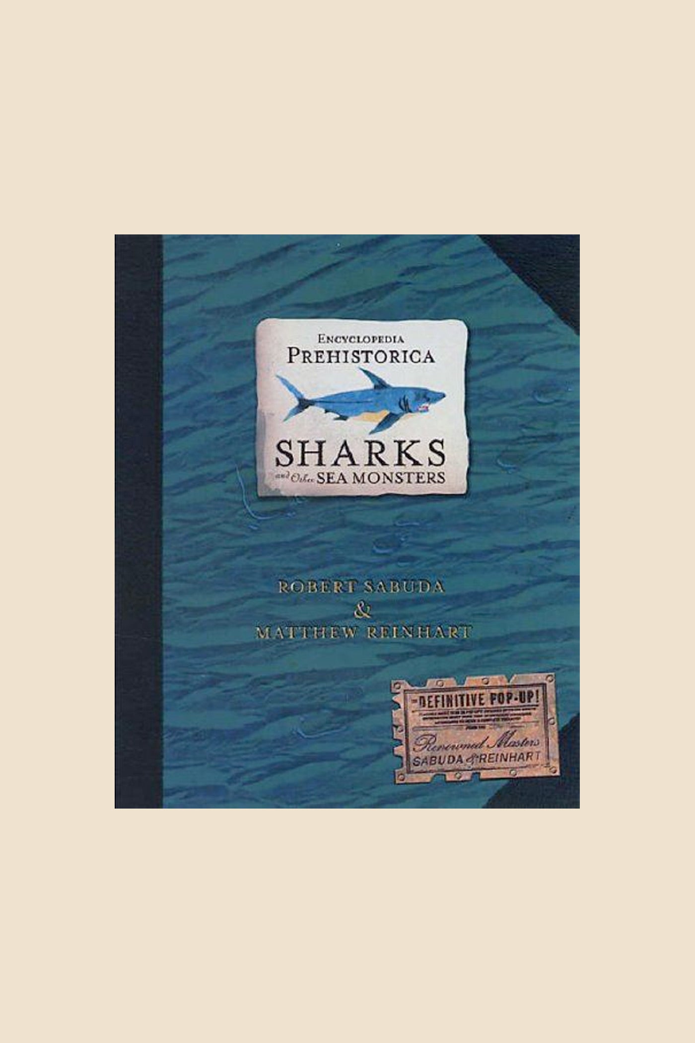 Sharks and Other Sea Monsters (Robert Sabuda Pop Up)