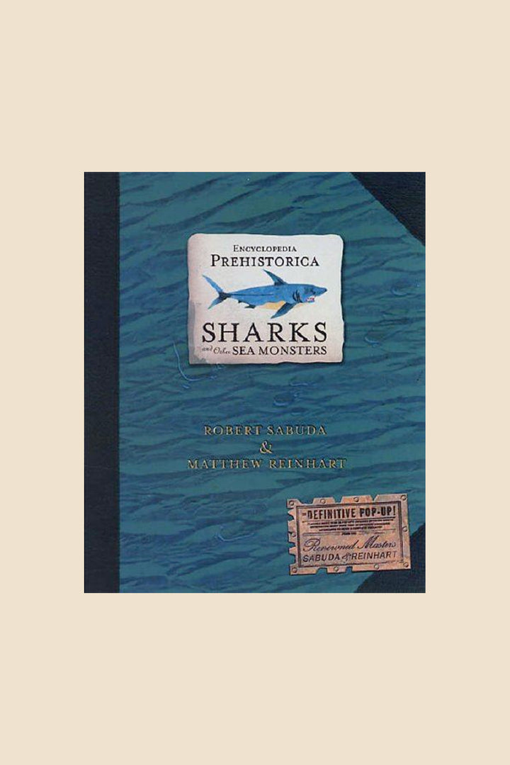 Sharks and Other Sea Monsters (Robert Sabuda Pop Up)